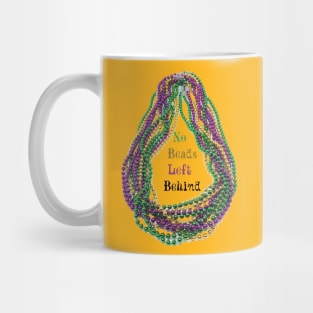 No Beads Left Behind Mug